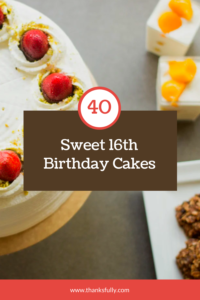 40+ Sweet 16th Birthday Cake Ideas for Teen