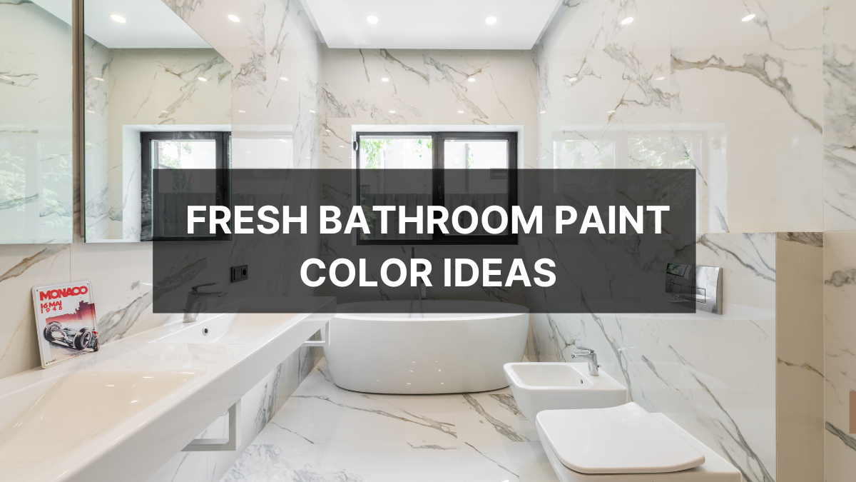 28 Fresh Bathroom Paint Color Ideas for 2025 - ThanksFully